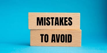  Wooden blocks that say mistakes to avoid 