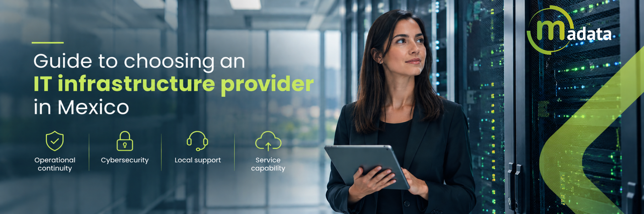 Guide to choosing an IT infrastructure provider in Mexico